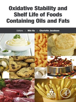 cover image of Oxidative Stability and Shelf Life of Foods Containing Oils and Fats
